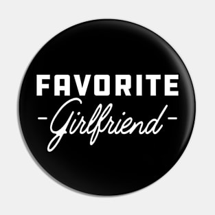 Girlfriend - Favorite Girlfriend Pin