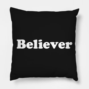 BELIEVER Pillow