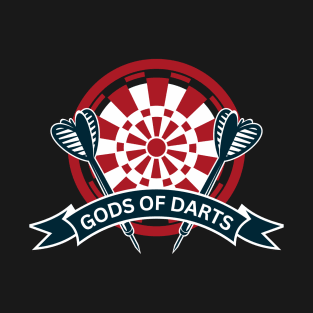 Gods of Darts, Dart Throwing Sports, Bullseye T-Shirt