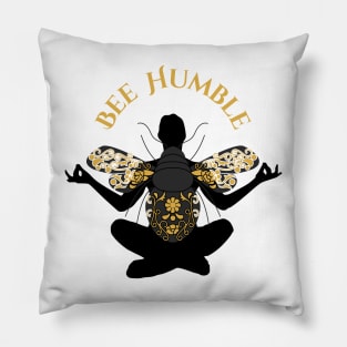 Bee Humble #4 Pillow