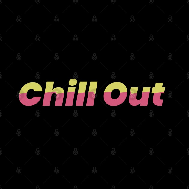 Relaxation Radiance: ‘Chill Out’ Lettering Love by diegotorres