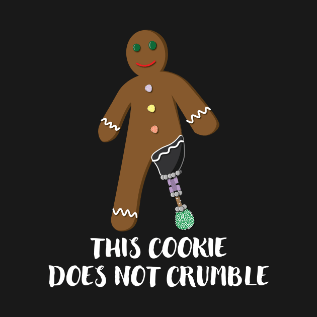 This Cookie Does Not Crumble by O&P Memes