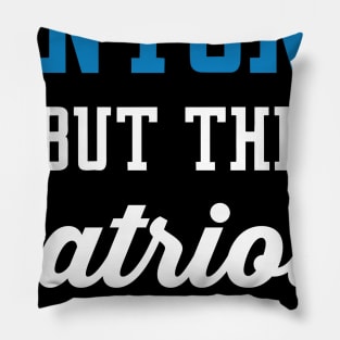 Anyone But The Patriots - Carolina Pillow