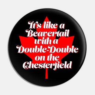 Funny Canada T Design - Canadian Meme Pin