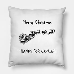 Thanks For Coming red Print Christmas Pillow