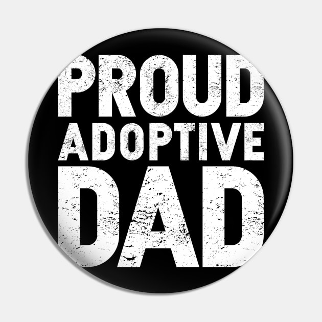 Proud Adoptive Dad Pin by SimonL