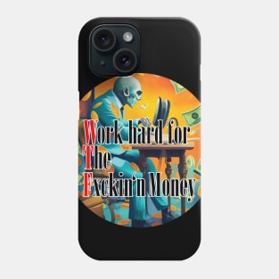 Workhard Phone Case