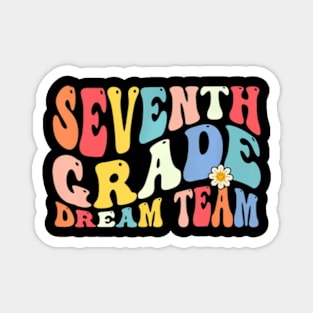 Seventh Grade Dream Team Teachers Kids Back To School Magnet