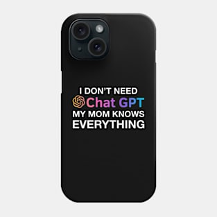 Mom Chat GPT Ai Mothers Day Design, Funny Computer Robotics System Information Gifts Phone Case