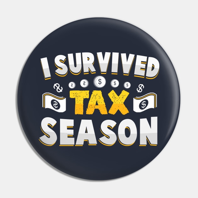 i survived tax season funny accountant Pin by TheDesignDepot