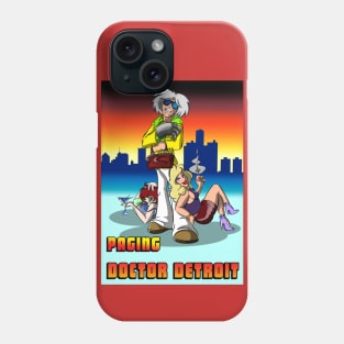 Paging Doctor Detroit Phone Case