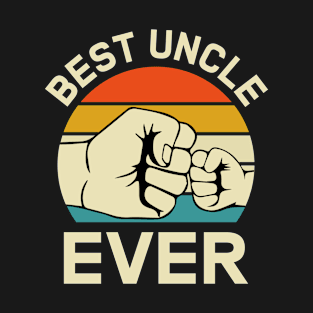 Best Uncle Ever Gift, Best Uncle, Gift for Uncle, Uncle Announcement/ New Uncle Gift/ for Uncle/ Uncle Birthday Gift T-Shirt