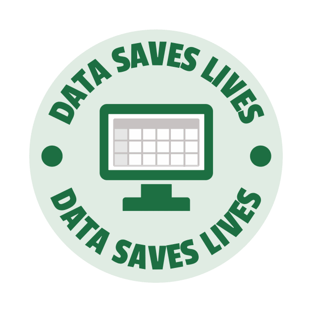 Data Saves Lives by EpiGirl