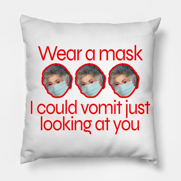 Dorothy Zbornak Says, "Wear a Damn Mask." Pillow by Xanaduriffic