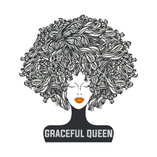 Afro Queen, Black Queen, Black Woman Magic, Black Girl Magic, Afro Hair, Graceful Queen T-Shirt