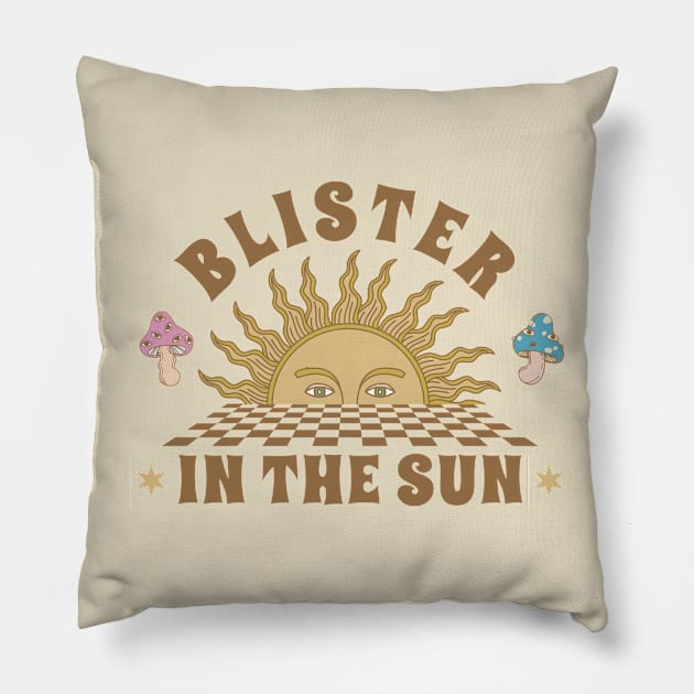 Blister In The Sun Pillow by Morning Horny