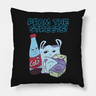 From The Streets! Garbage Gang From The Block (Night Version) Pillow