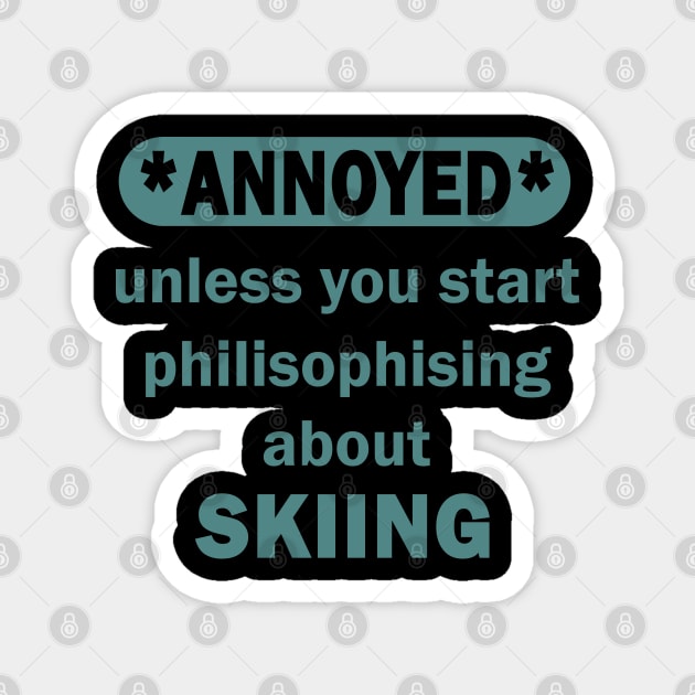 Skiing Piste Apres Ski Hut Gift Idea Magnet by FindYourFavouriteDesign