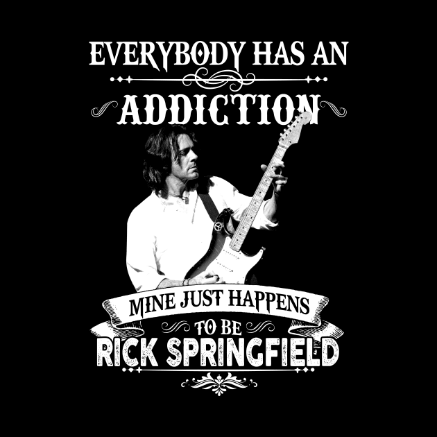 Everybody Has An Addiction Mine Just Happens musician and actor. by CatheGioi