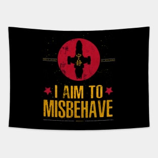 I Aim To Misbehave Tapestry