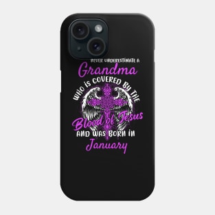 Christian Grandma who was Born in January Birthday Faith Gift Phone Case