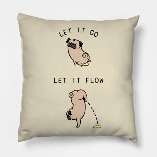 Let It Go Pug Pillow