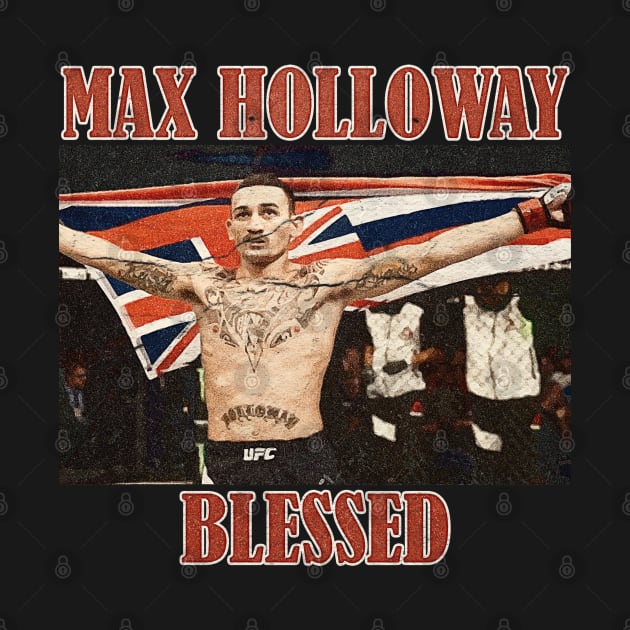 MAX HOLLOWAY by Kaine Ability