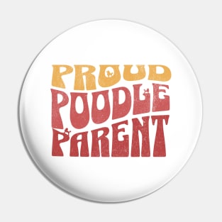 Proud Poodle Parent Pin