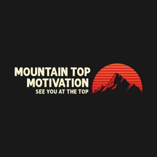 Mountain Top Motivation Red T-Shirt