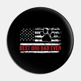 Best Dog Dad Ever American Flag HapFathers Day Puppy Pin