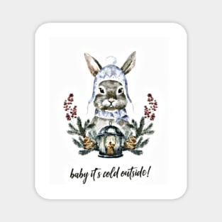 Baby It's Cold Outside! (bunny in snowcap) Magnet