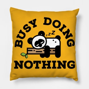 Busy Doing Nothing Panda Pillow