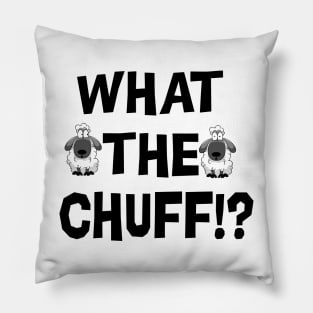 What The Chuff Sheep! Pillow