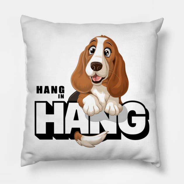 Funny basset hound puppy dog-hang in there Pillow by Tee.gram