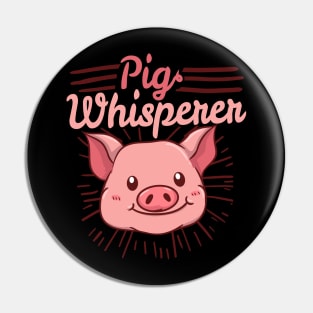 Pig Whisperer - Funny Farming Farm T-Shirt Pin