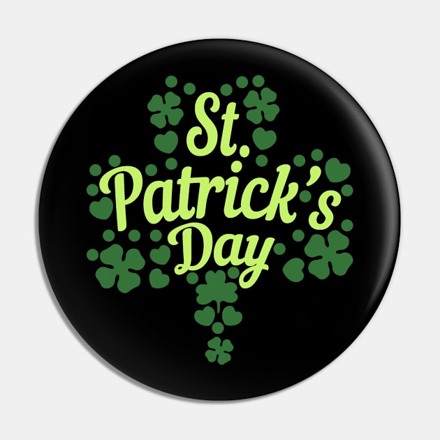 St Patricks Day with Shamrocks Pin by tropicalteesshop