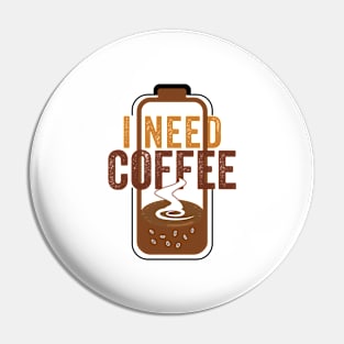 I need coffee funny coffee cups battery beans coffee Pin