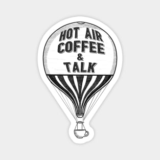 Hot Air Coffee & Talk Magnet