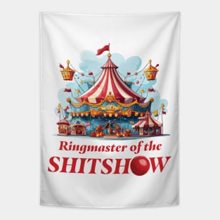 Ringmaster Of The Shitshow Tapestry