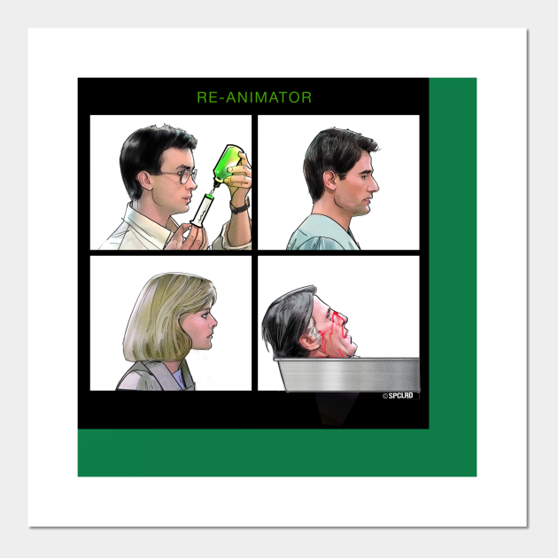 Re-Animator - Reanimator - Posters and Art Prints | TeePublic Re-Animator - Reanimator - Posters and Art Prints | TeePublic