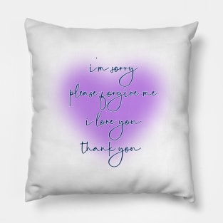 Ho’oponopono I Love You… Pillow