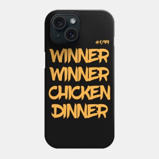 Winner Winner Chicken Dinner Phone Case