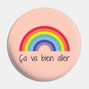 Rainbow 1 | Ça va bien aller Pin