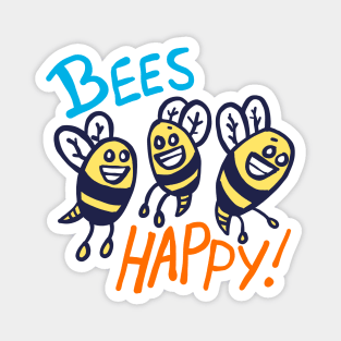 Bees Happy! Magnet