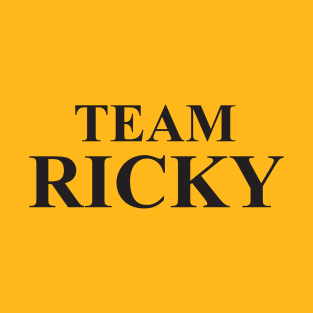 Team Ricky T-Shirt