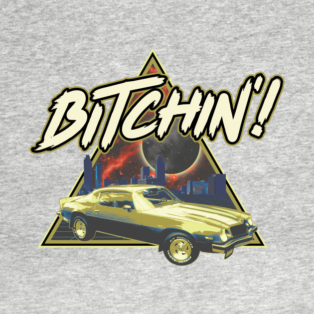 Discover Bitchin' Camaro - Camaro - T-Shirt