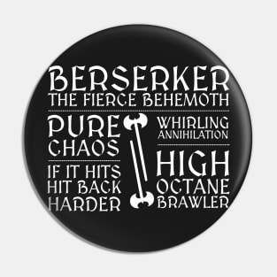 Berserker Pin