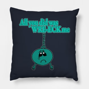 Wrecking Ball Pillow