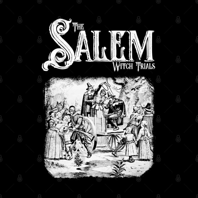 Salem Witch Trials Design by HellwoodOutfitters