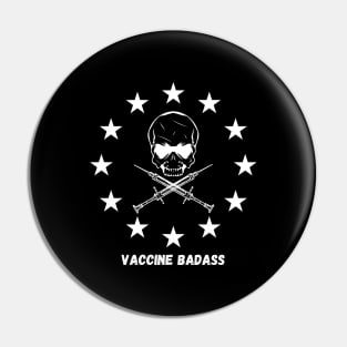 Vaccine Badass Pin